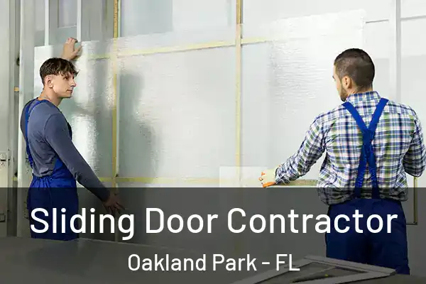Sliding Door Contractor Oakland Park - FL