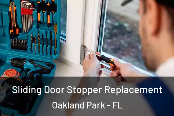 Sliding Door Stopper Replacement Oakland Park - FL