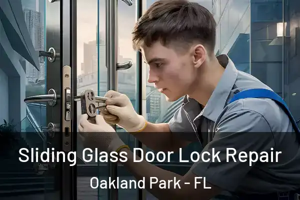  Sliding Glass Door Lock Repair Oakland Park - FL